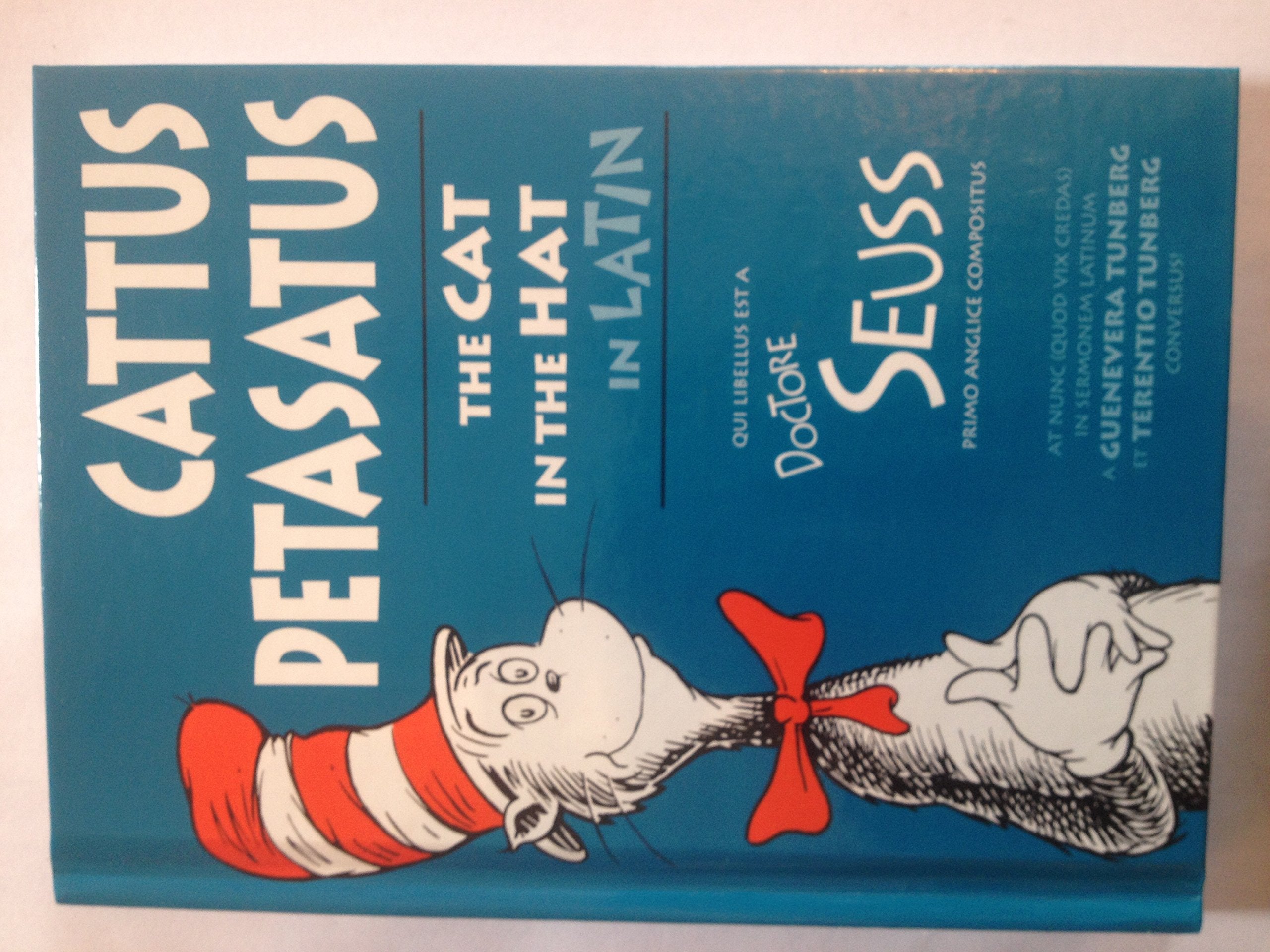 Cattus Petasatus: The Cat in the Hat in Latin (Latin Edition),Used