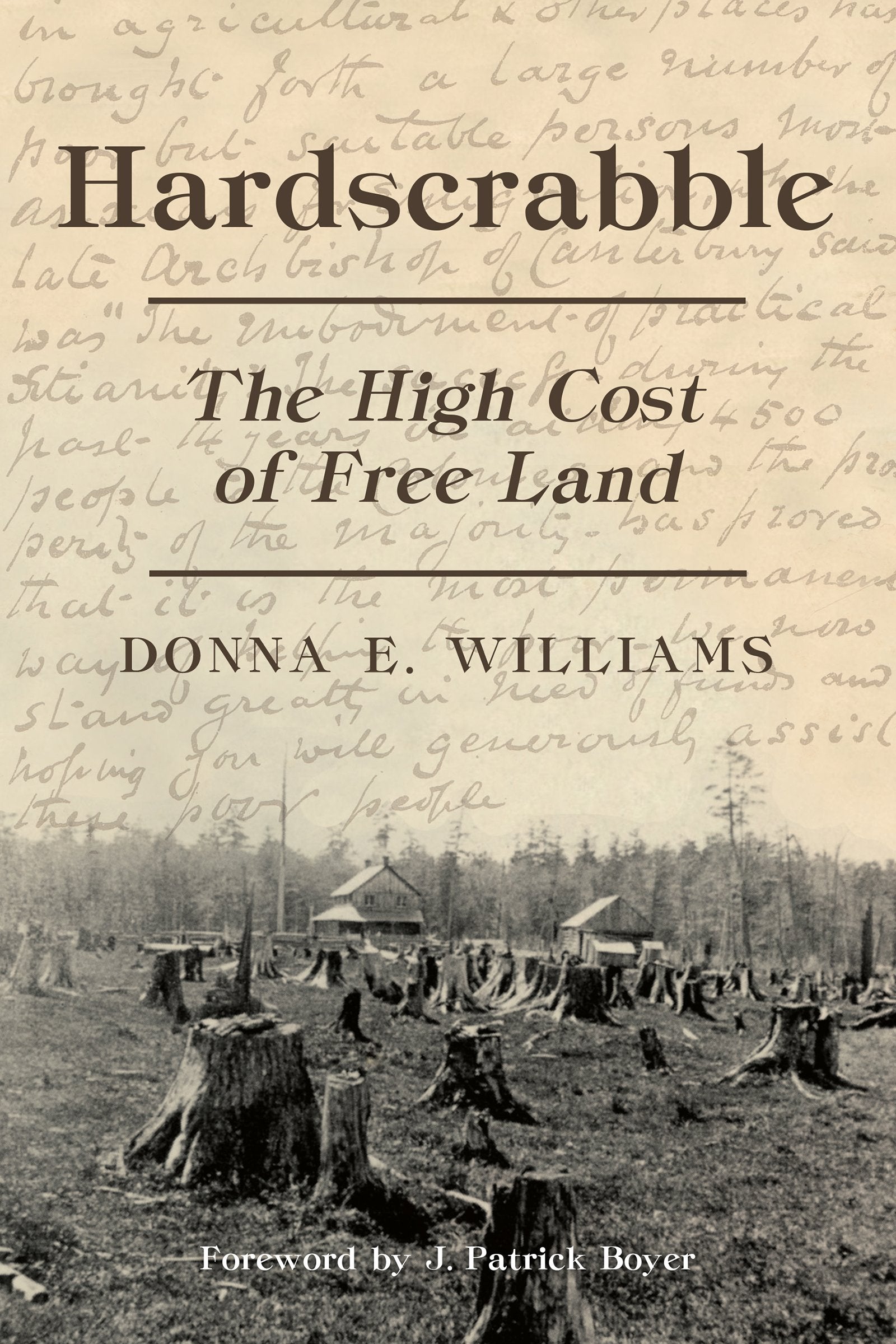 Hardscrabble: The High Cost of Free Land,Used