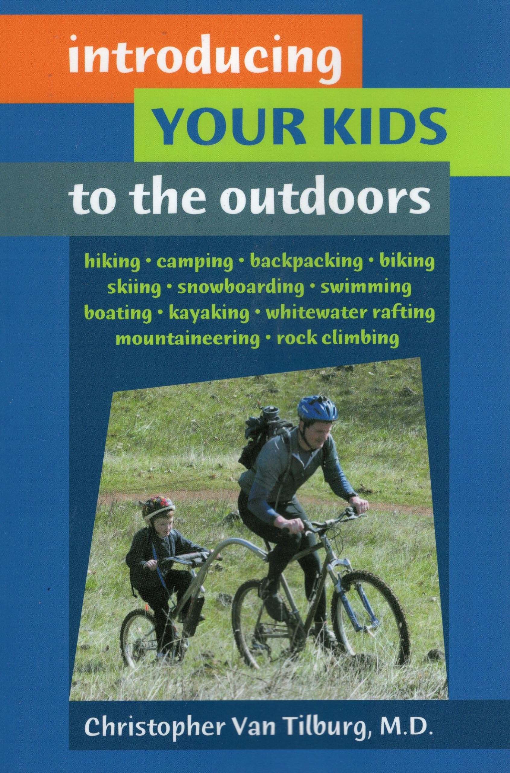 Introducing Your Kids To The Outdoors,Used