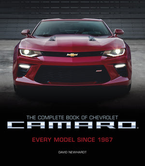 The Complete Book of Chevrolet Camaro, 2nd Edition: Every Model Since 1967 (Complete Book Series),Used