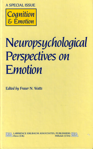 Neuropsychological Perspectives On Emotion: A Special Issue Of 'Cognition & Emotion' (Special Issues of Cognition and Emotion),Used