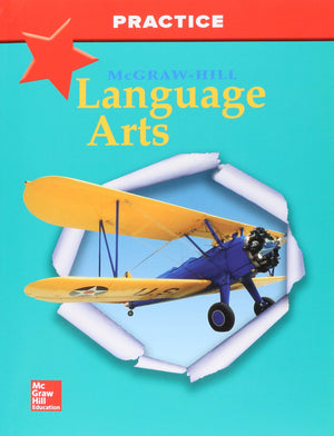 Mcgrawhill Language Arts, Grade 6, Practice Workbook (Older Elementary Language Arts),New
