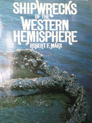 Shipwrecks of the Western Hemisphere, 14921825,New