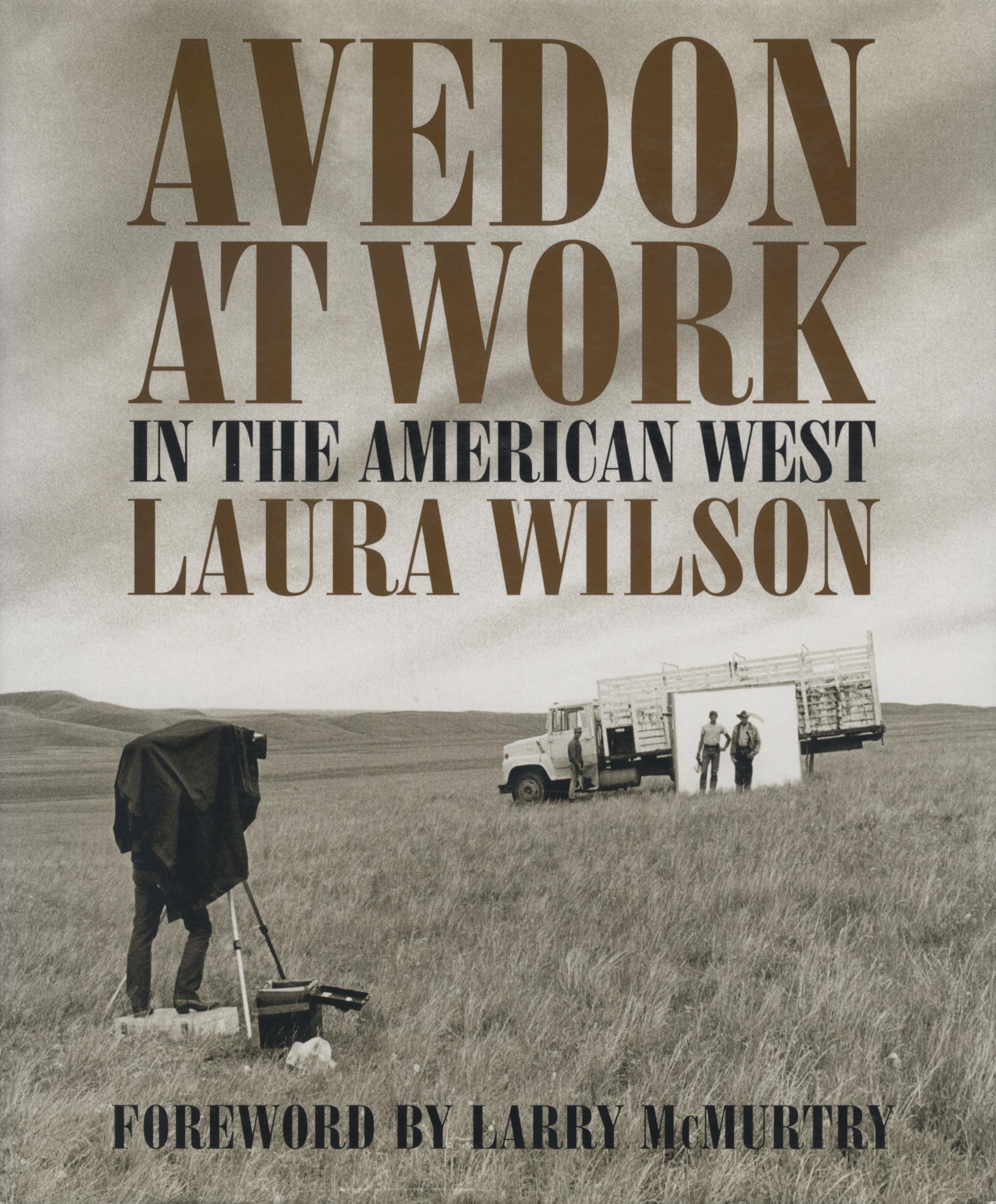 Avedon At Work: In The American West (Harry Ransom Humanities Research Center Imprint Series)-new