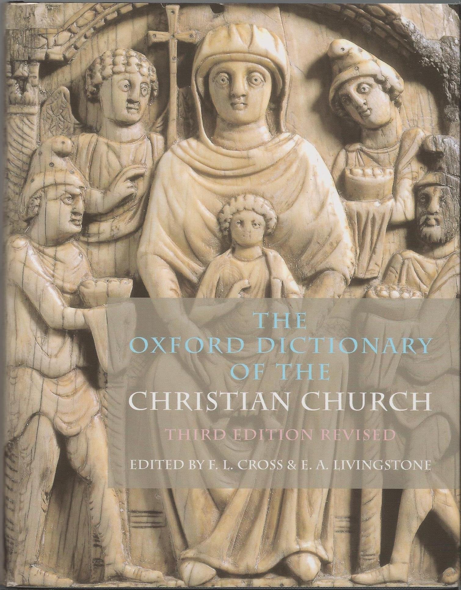 The Oxford Dictionary of the Christian Church,Used