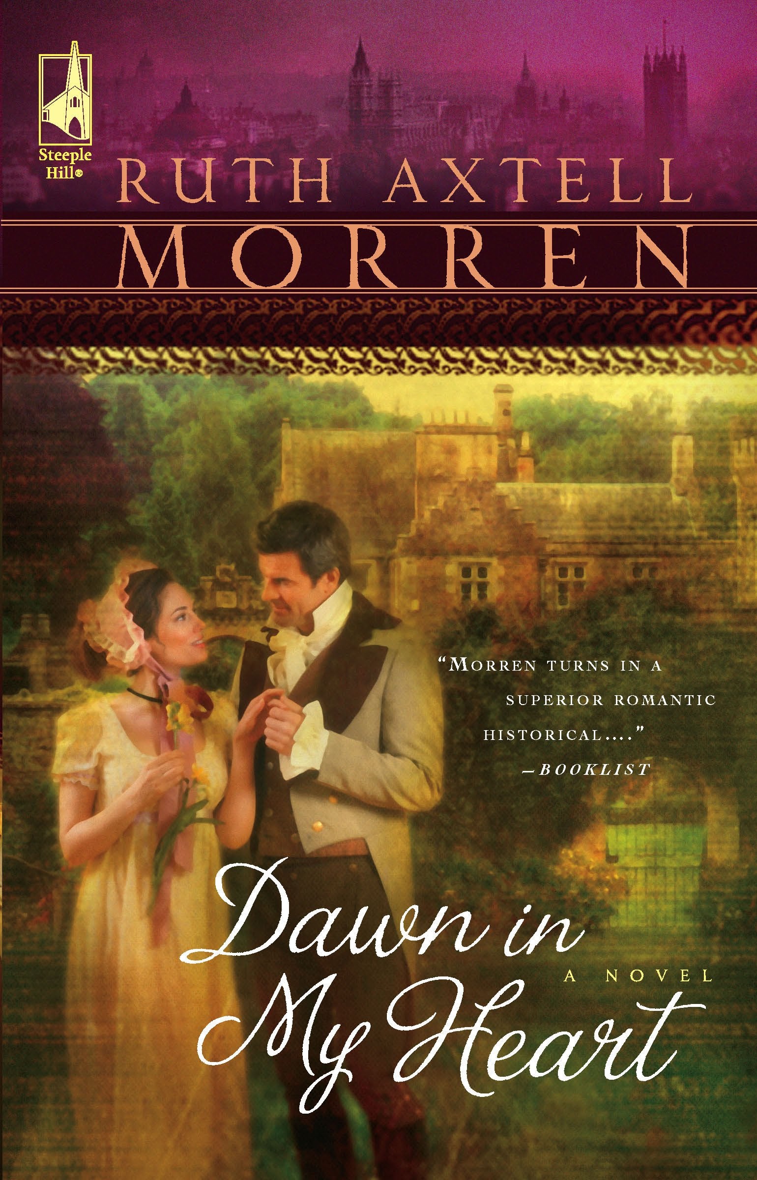 Dawn in My Heart (Regency Series #2) (Steeple Hill Women's Fiction #39),Used