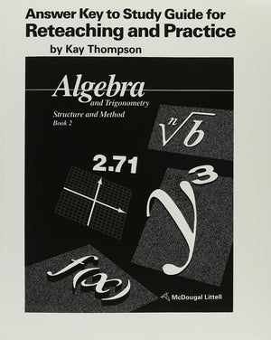 Answer Key to Study Guide for Reteaching and Practice: Algebra and Trigonometry Structure Method Book 2 (McDougal Littell Struct,Used