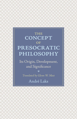 The Concept of Presocratic Philosophy: Its Origin, Development, and Significance,Used