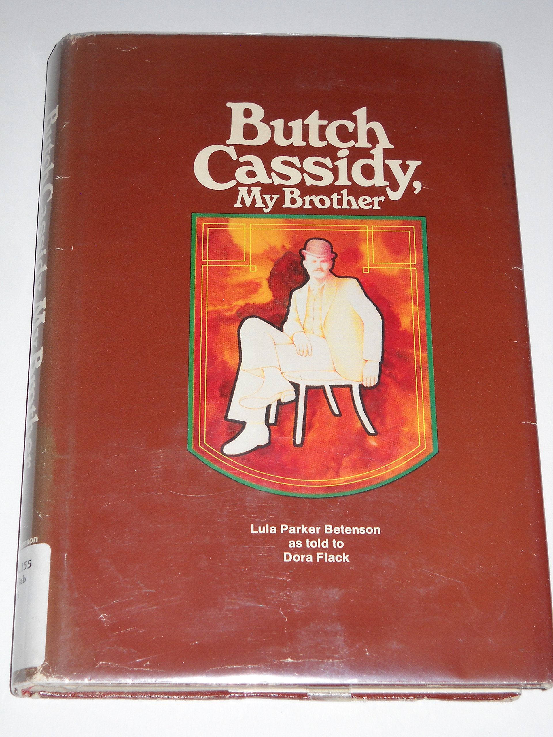 Butch Cassidy, My Brother,New