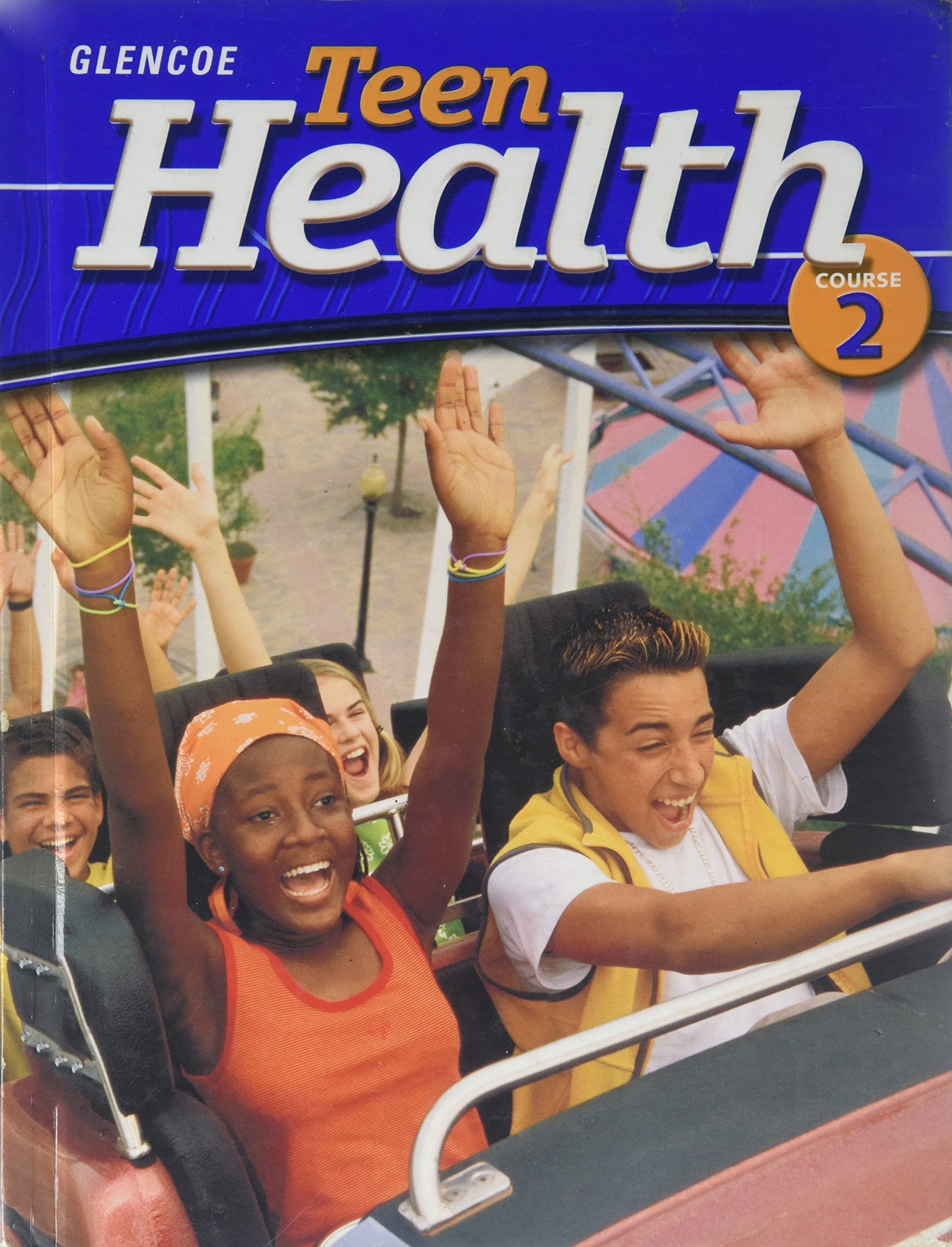 Glencoe Teen Health, Course 2,Used