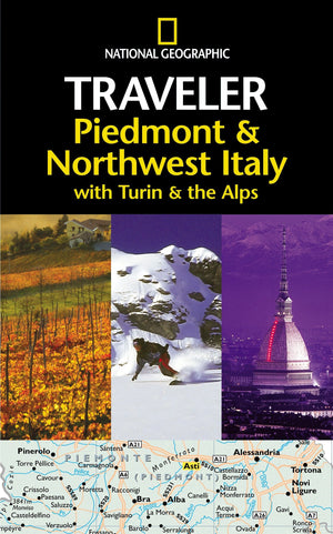 National Geographic Traveler: Piedmont & Northwest Italy, With Turin And The Alps-used