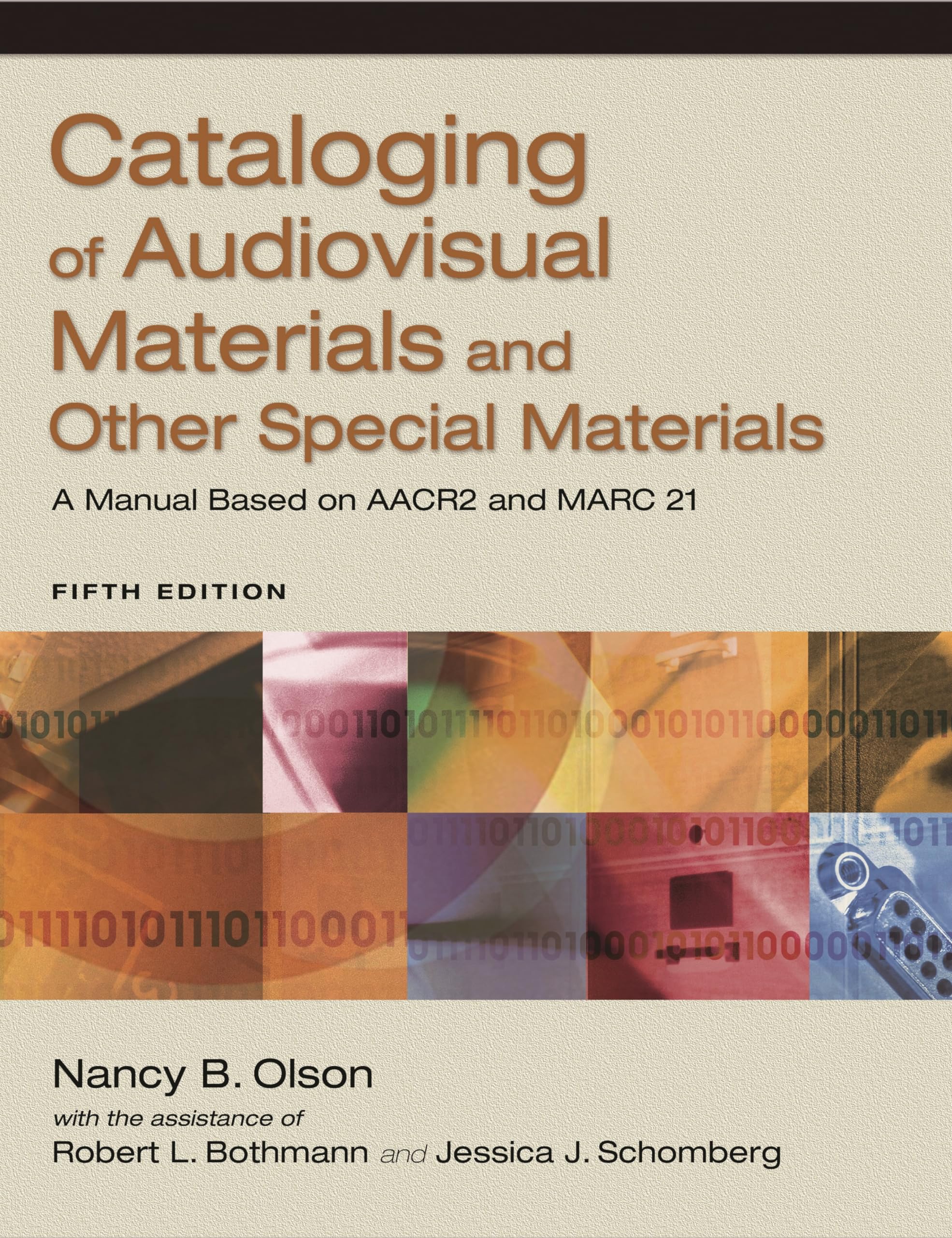 Cataloging of Audiovisual Materials and Other Special Materials: A Manual Based on AACR2 and MARC 21,Used