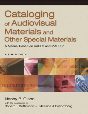 Cataloging of Audiovisual Materials and Other Special Materials: A Manual Based on AACR2 and MARC 21,Used