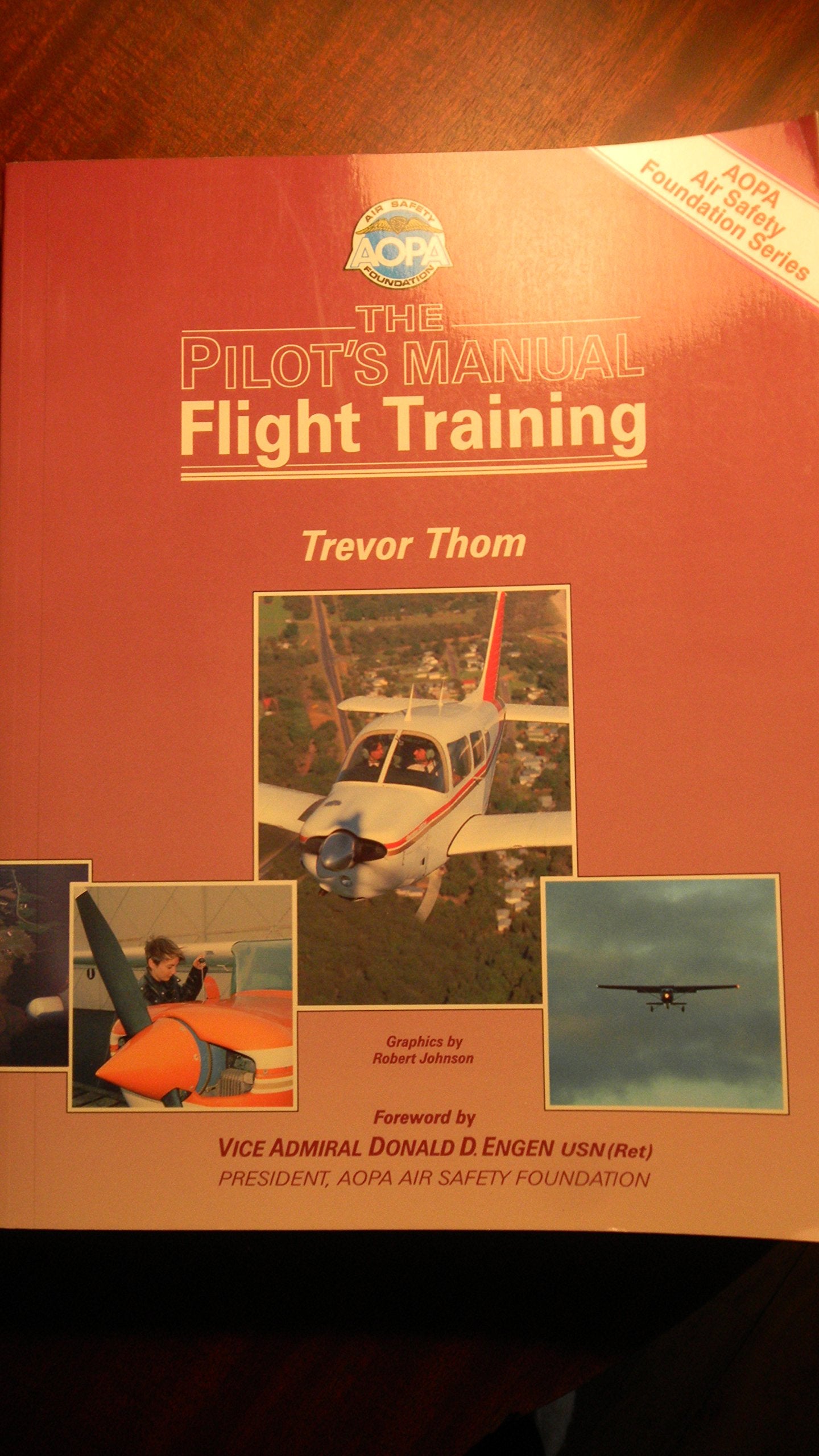 The Pilot'S Manual (Aopa Air Safety Foundation Series),Used