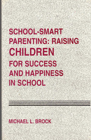 School  Smart Parenting: Raising Children for Success and Happiness in School,Used