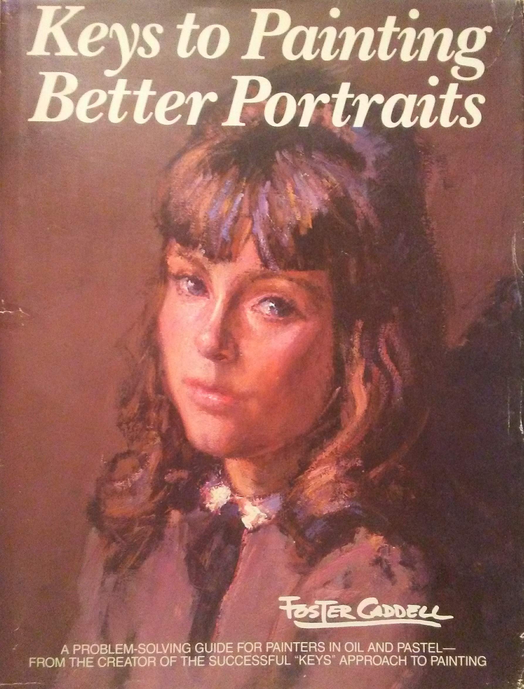 Keys to Painting Better Portraits,Used