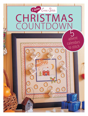 I Love Cross Stitch  Christmas Countdown: 5 Advent calendars to stitch,Used