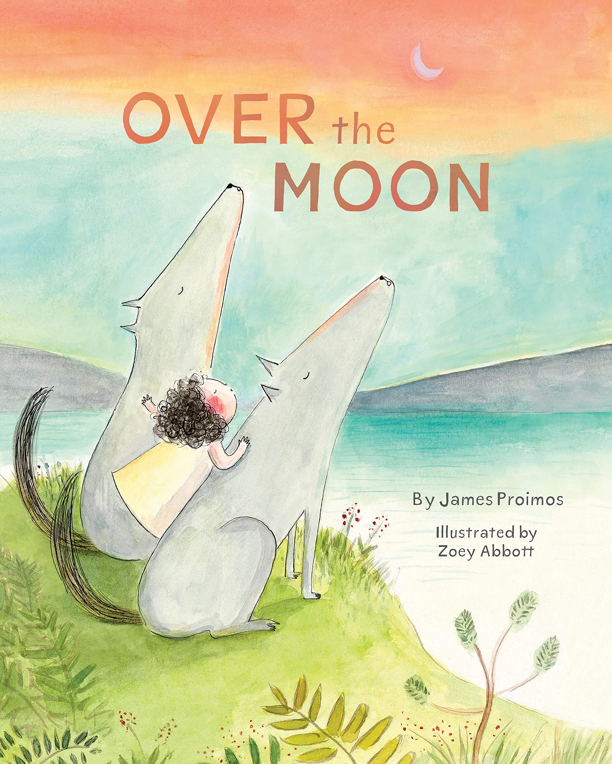 Over The Moon: (Readaloud Bedtime Book For Toddlers, Animal Book For Kids)