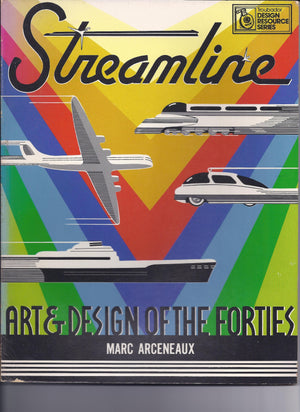 Streamline: Art and Design of the Forties (Design Resource Series),Used