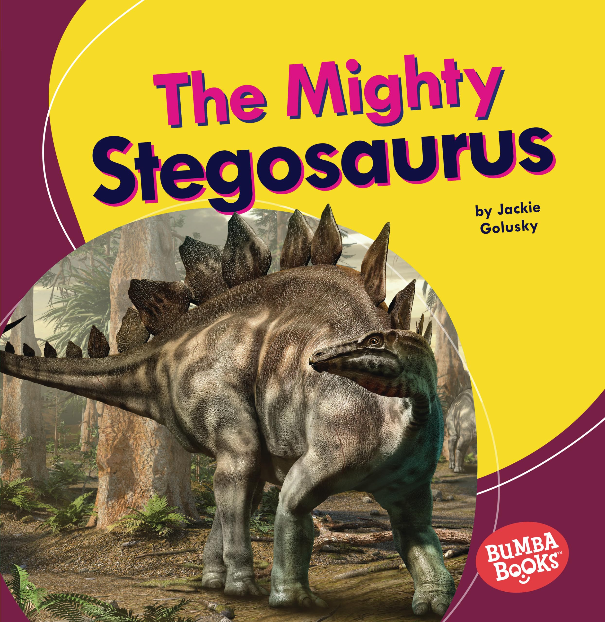 The Mighty Stegosaurus (Bumba Books   Mighty Dinosaurs),Used