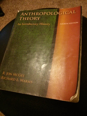Anthropological Theory: An Introductory History,New