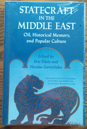 Statecraft in the Middle East: Oil, Historical Memory, and Popular Culture,Used