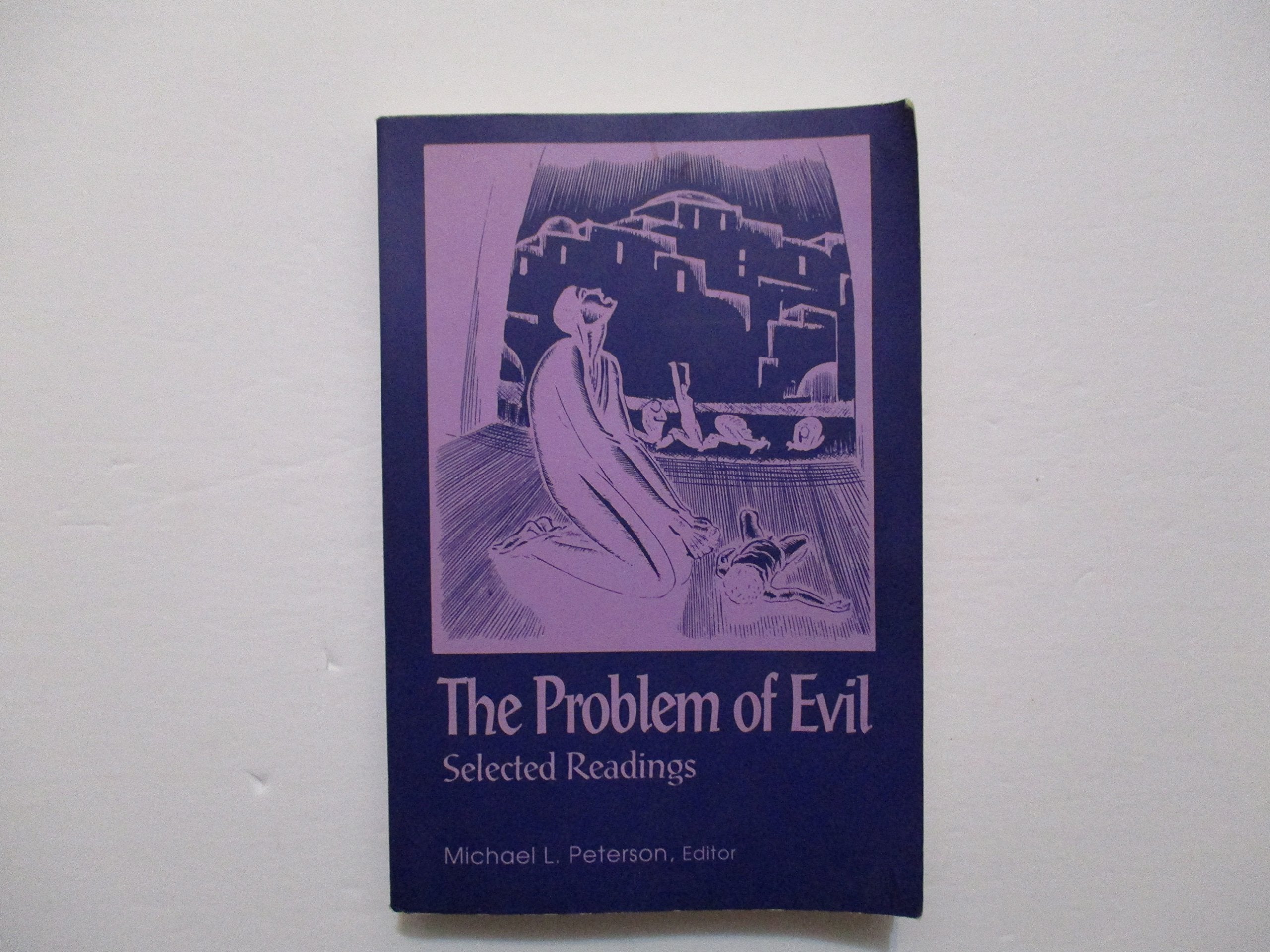 The Problem of Evil: Selected Readings (LIBRARY OF RELIGIOUS PHILOSOPHY),Used