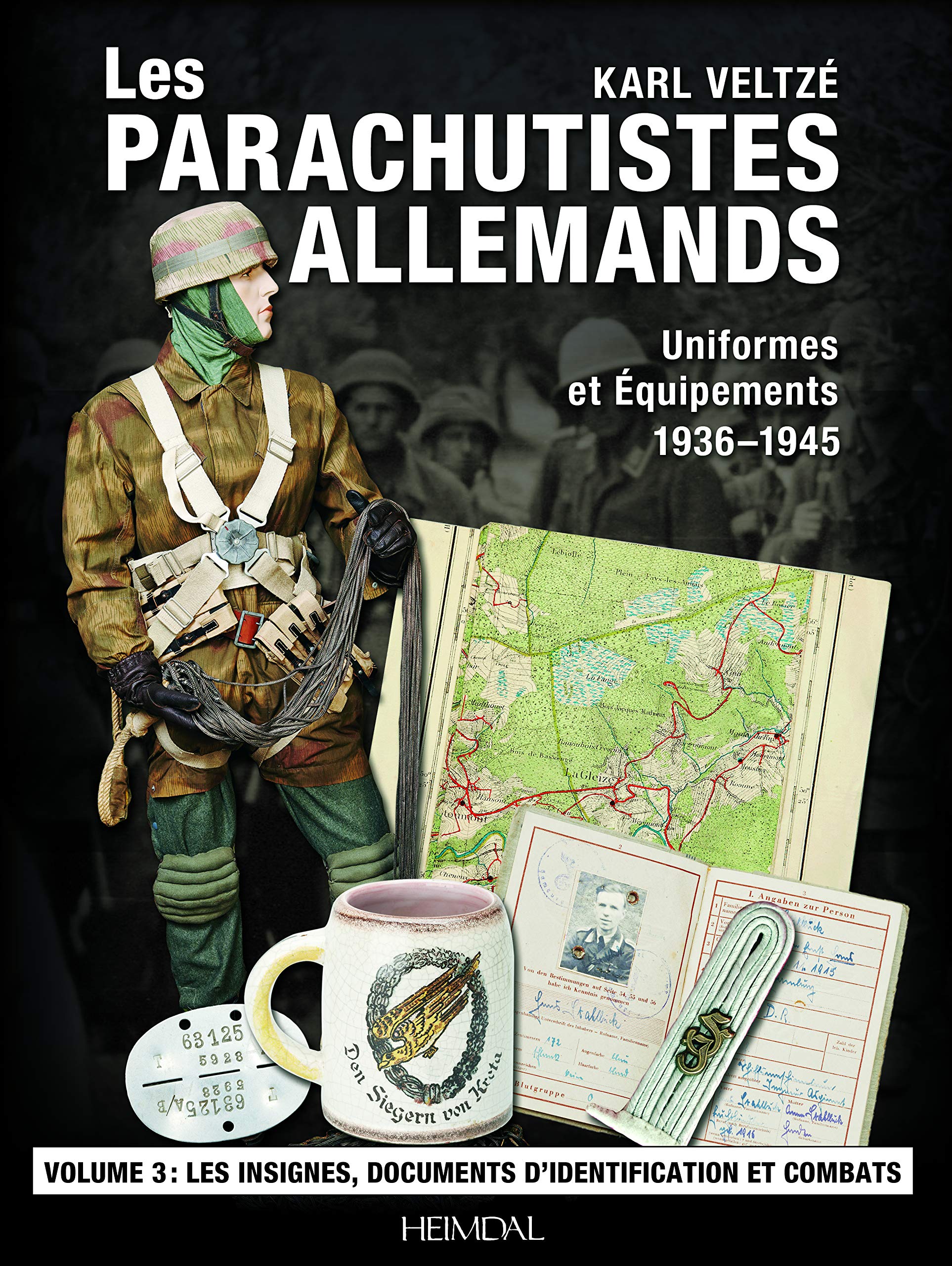 Les paras allemands: Volume 3  Batailles, combats, documents et insignes (French Edition),Used