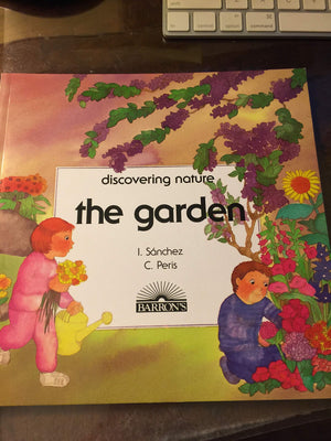 The Garden (Discovering Nature Series),Used