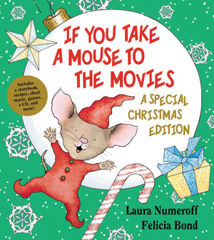 If You Take A Mouse To The Movies (A Special Christmas Edition) (If You Give...),New