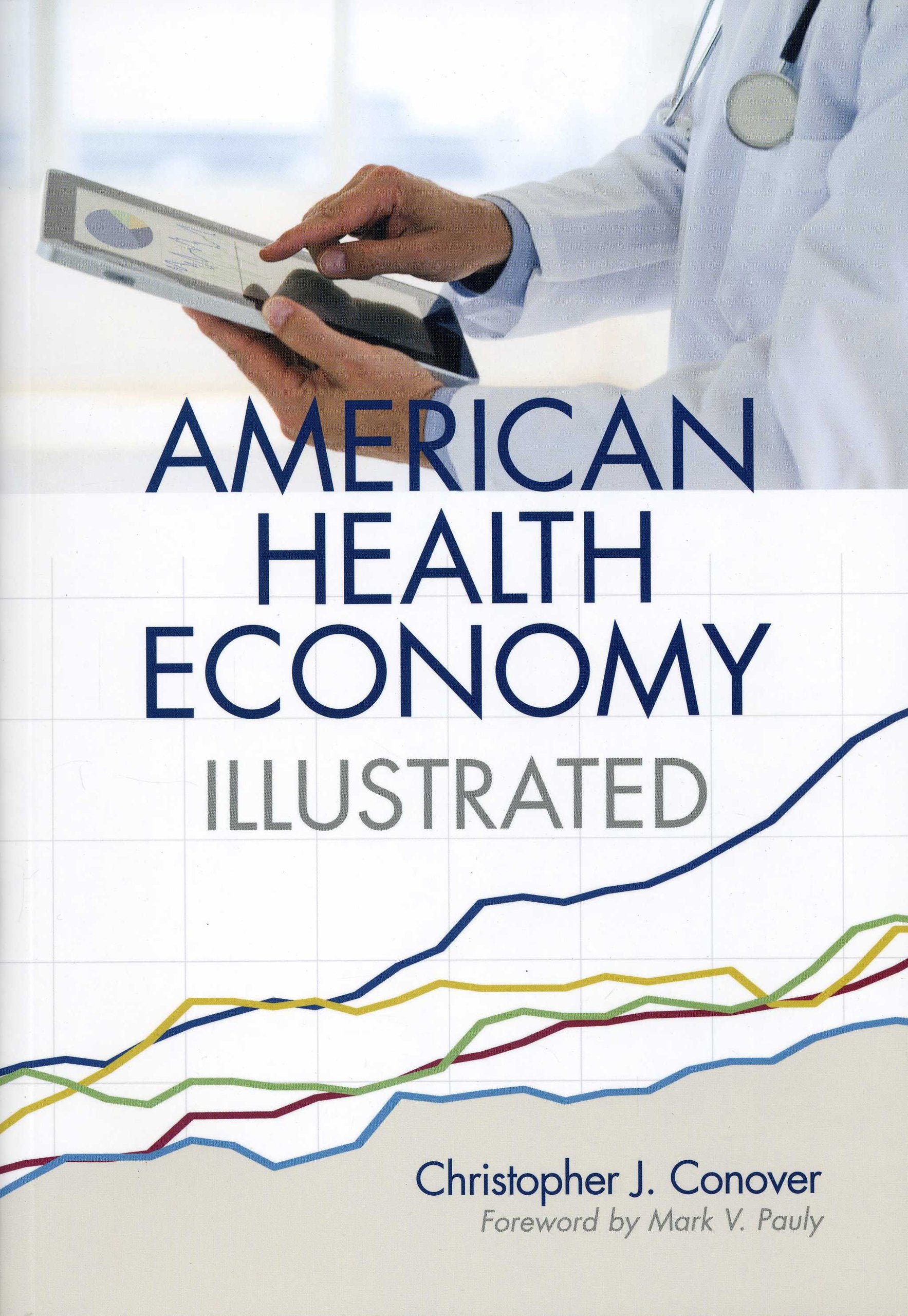 American Health Economy Illustrated,Used