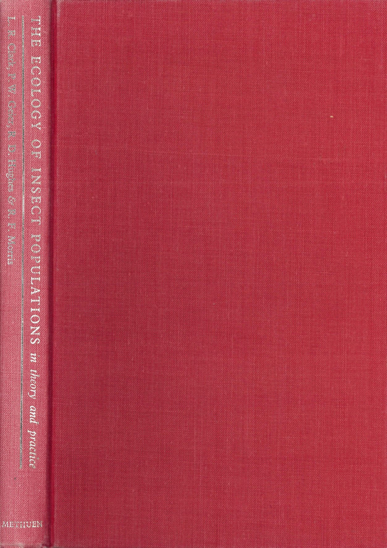 The Ecology Of Insect Populations In Theory And Practice.,Used