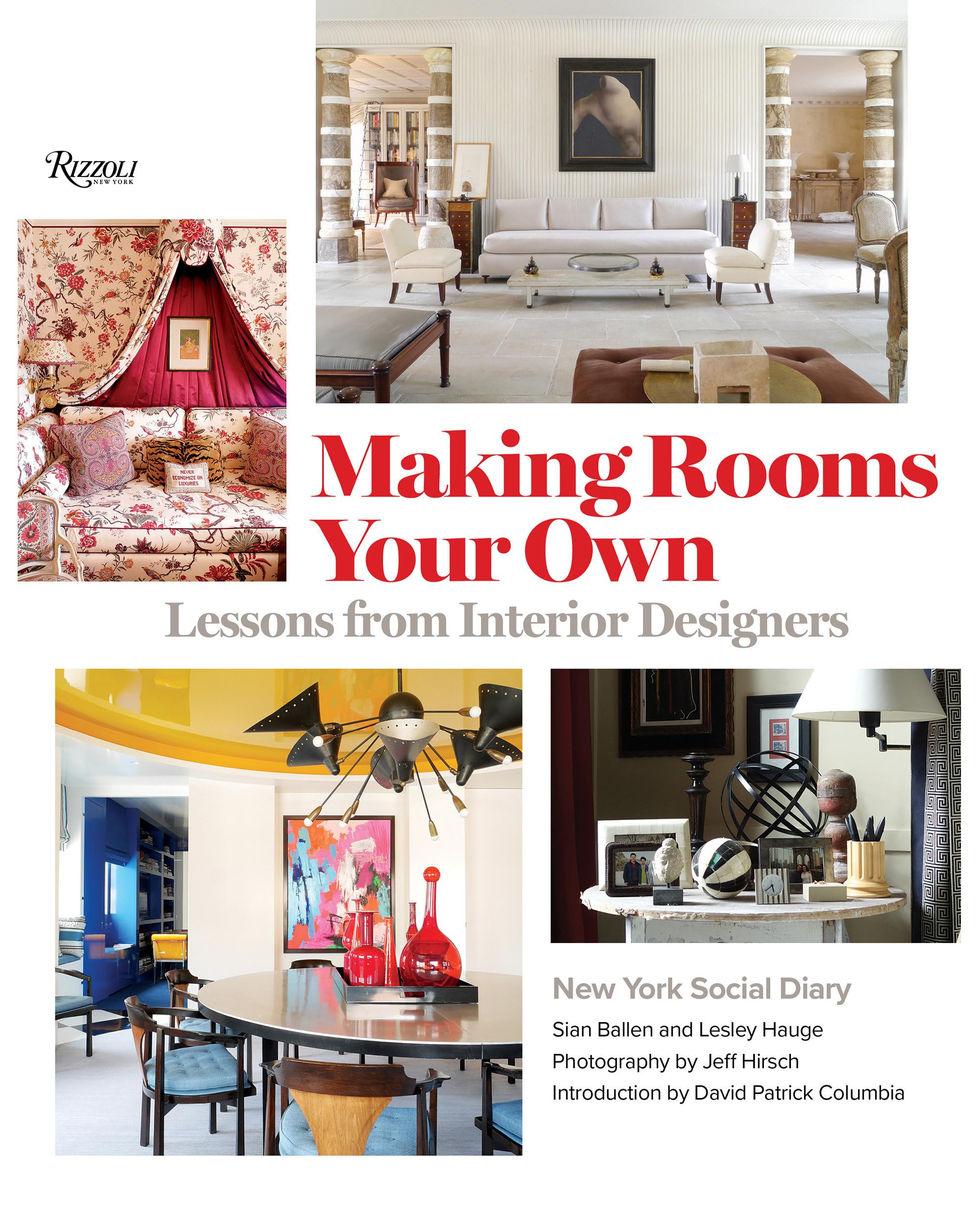 Making Rooms Your Own: Lessons from Interior Designers,Used