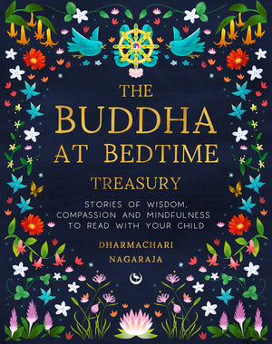 The Buddha At Bedtime Treasury: Stories Of Wisdom, Compassion And Mindfulness To Read With Your Child,Used