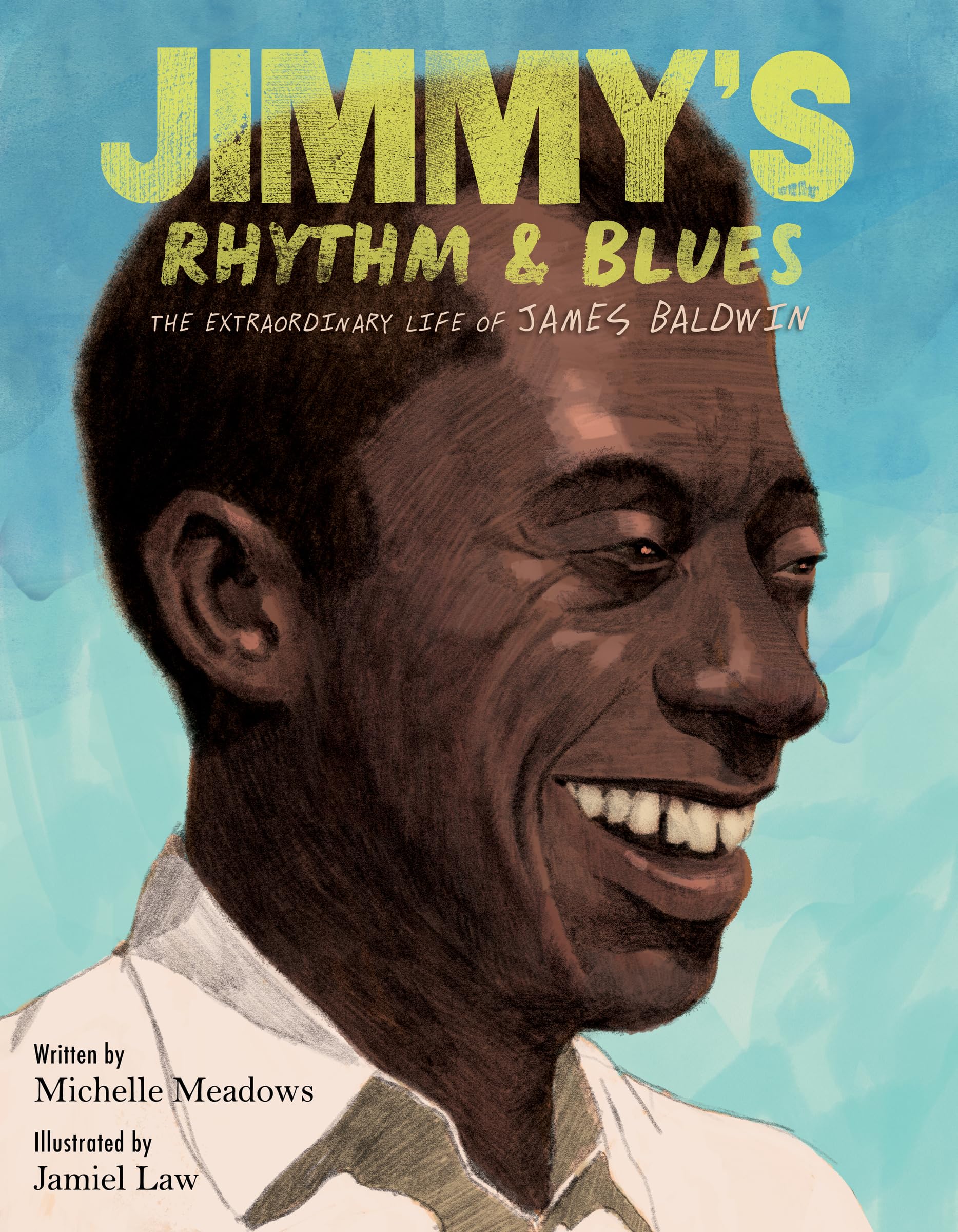 Jimmys Rhythm & Blues: The Extraordinary Life of James Baldwin