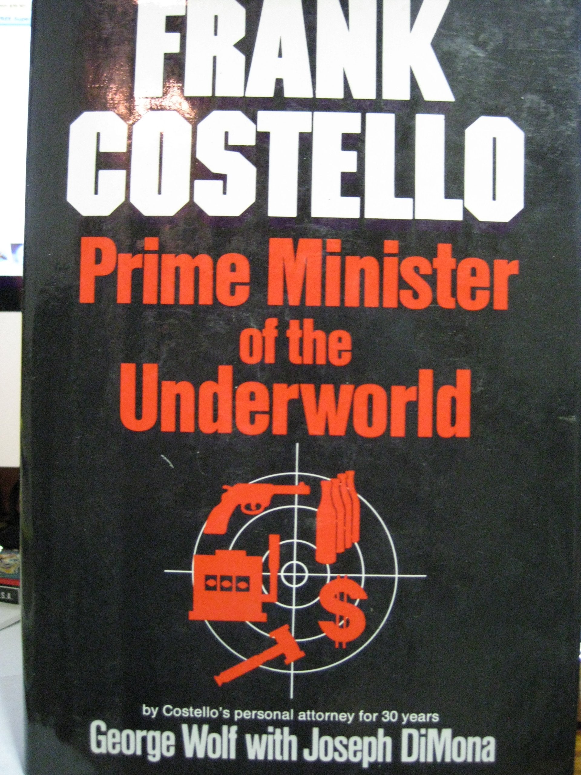 Frank Costello: Prime Minister Of The Underworld