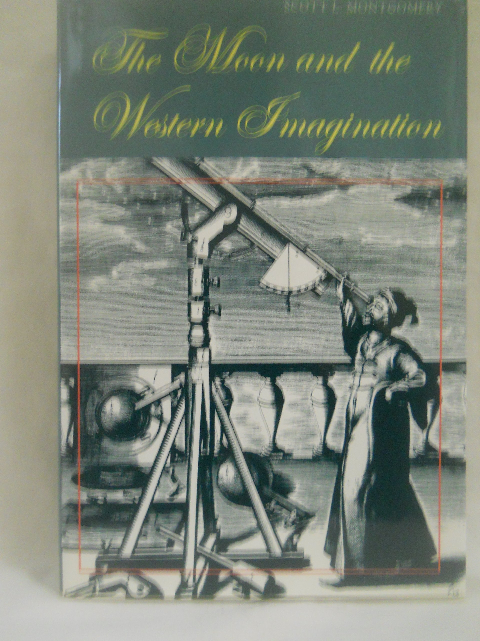 The Moon And The Western Imagination