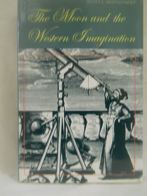 The Moon And The Western Imagination