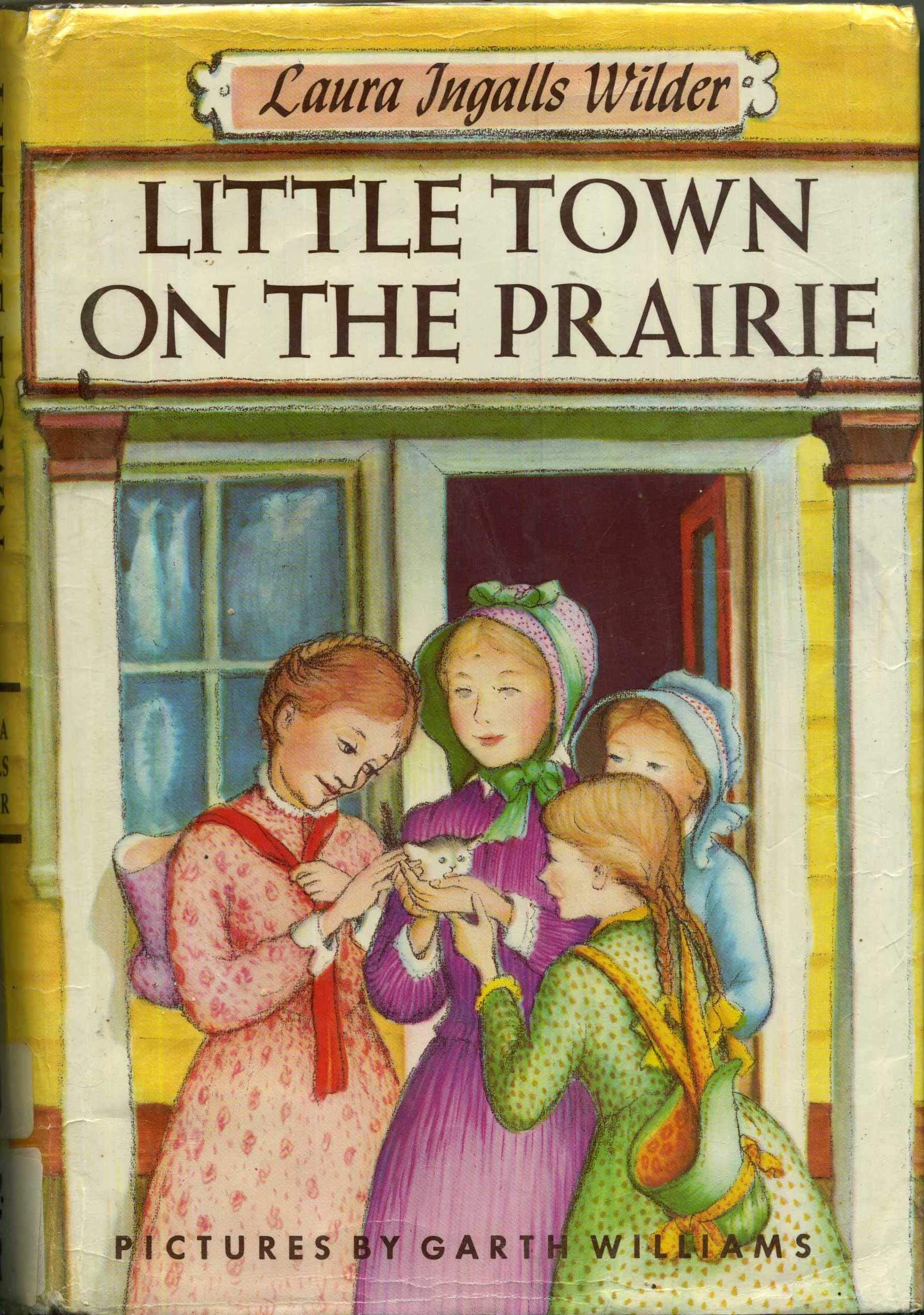 Little Town on the Prairie: A Newbery Honor Award Winner (Little House, 7),Used