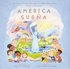 Amrica Suea (AmericaS Dreaming Spanish Edition)