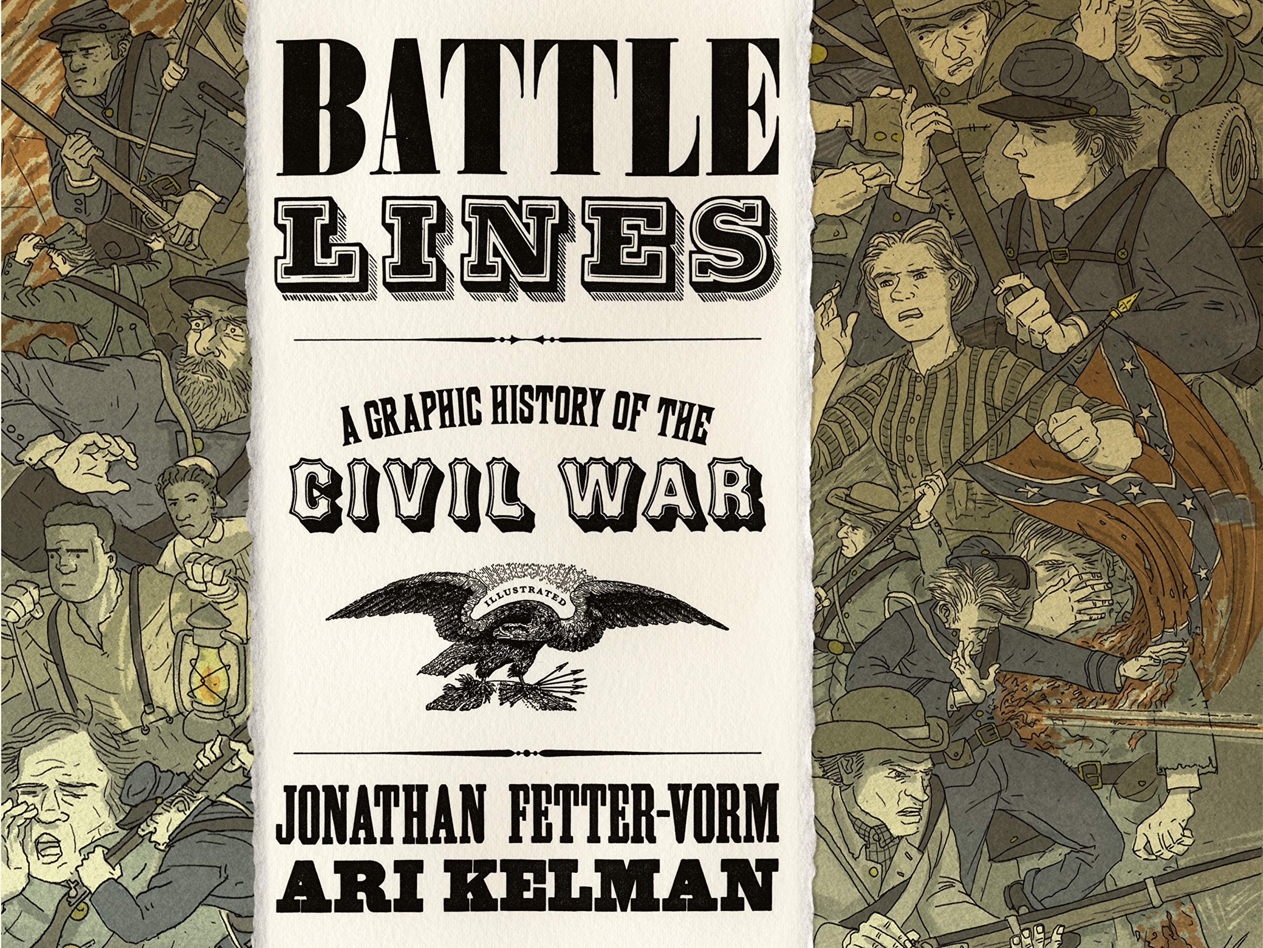 Battle Lines: A Graphic History Of The Civil War