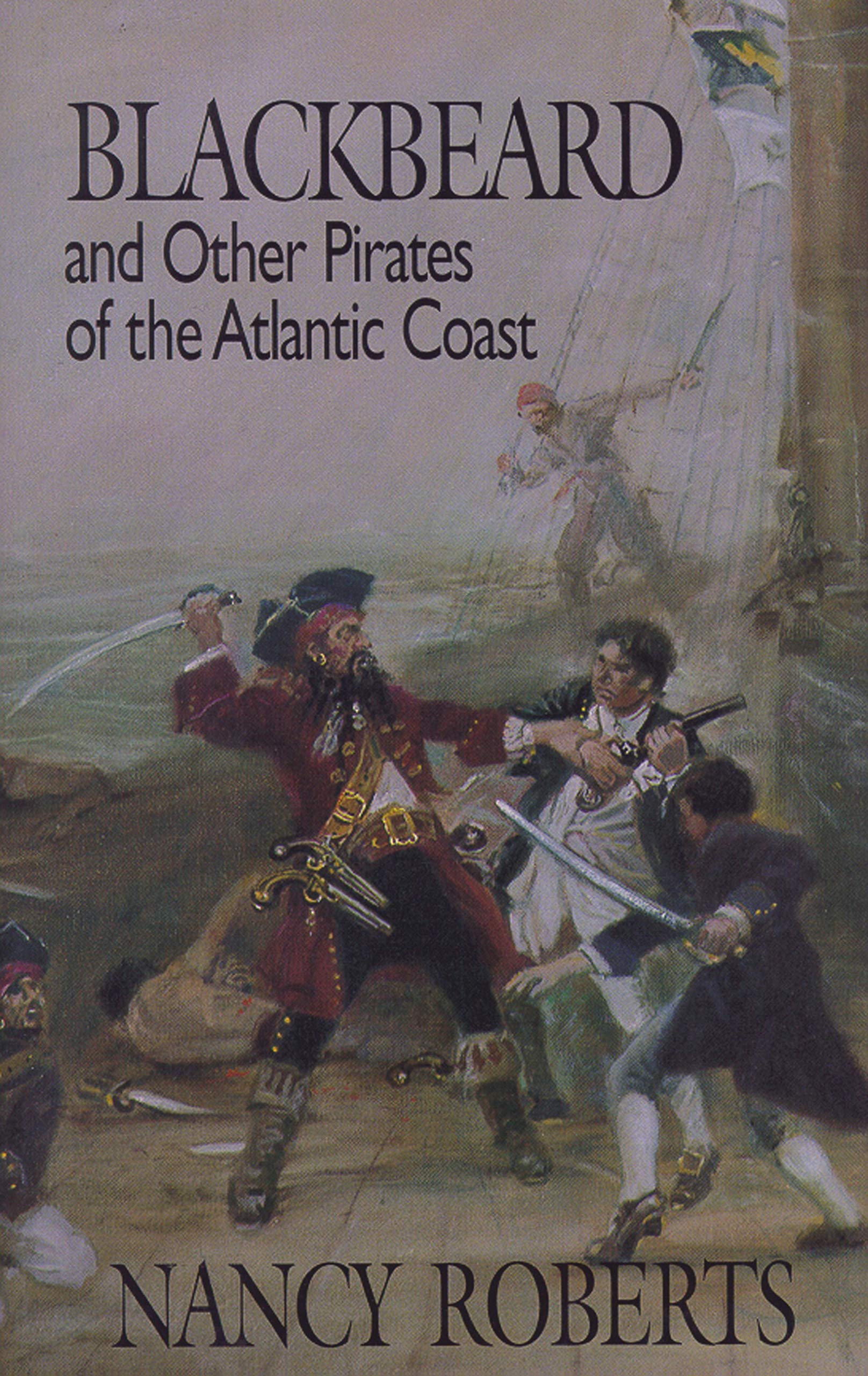 Blackbeard and Other Pirates of the Atlantic Coast,Used