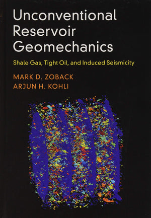 Unconventional Reservoir Geomechanics: Shale Gas, Tight Oil, and Induced Seismicity,Used