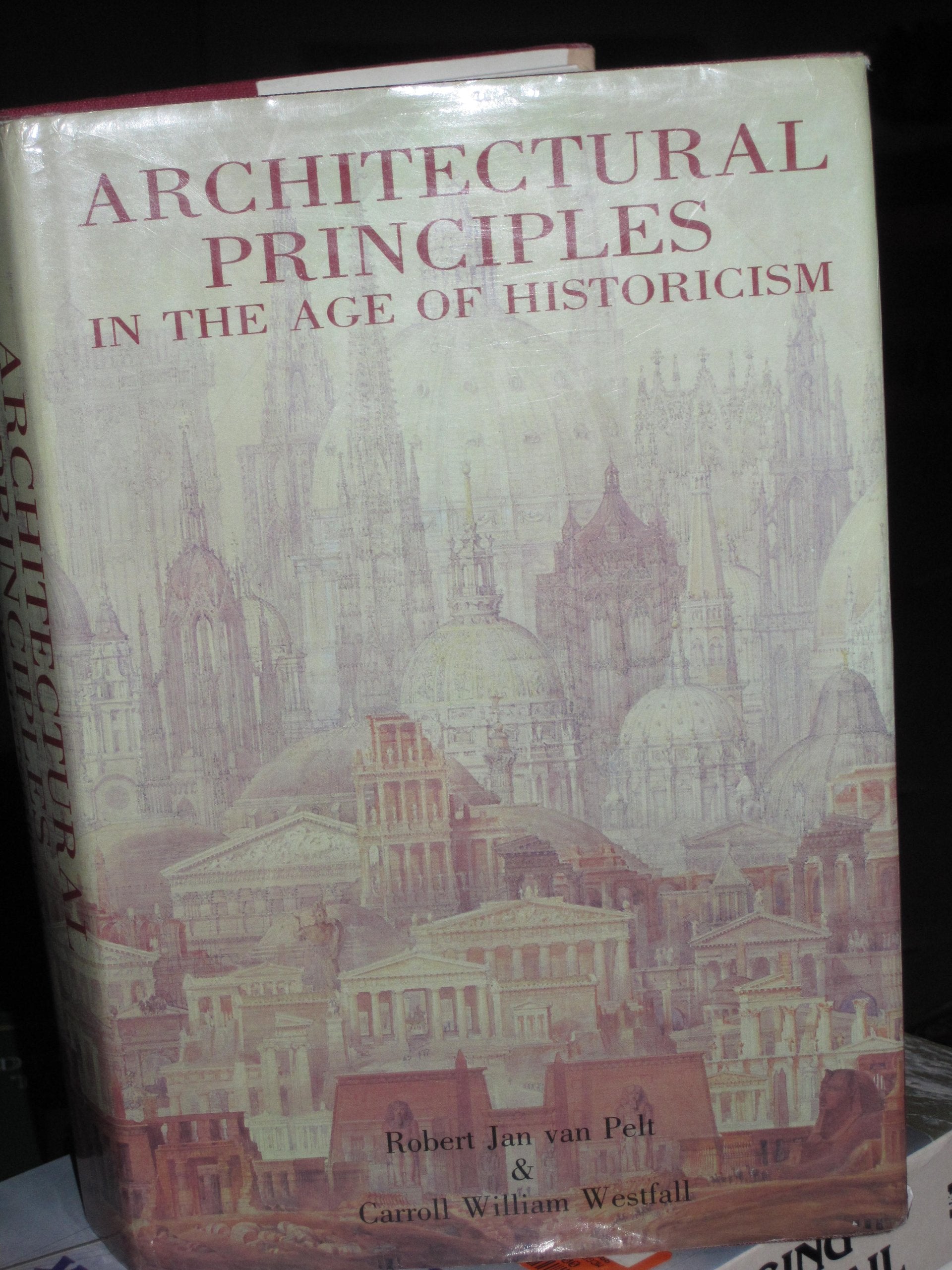 Architectural Principles in the Age of Historicism,Used