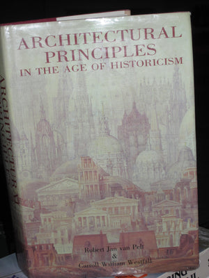 Architectural Principles in the Age of Historicism,Used