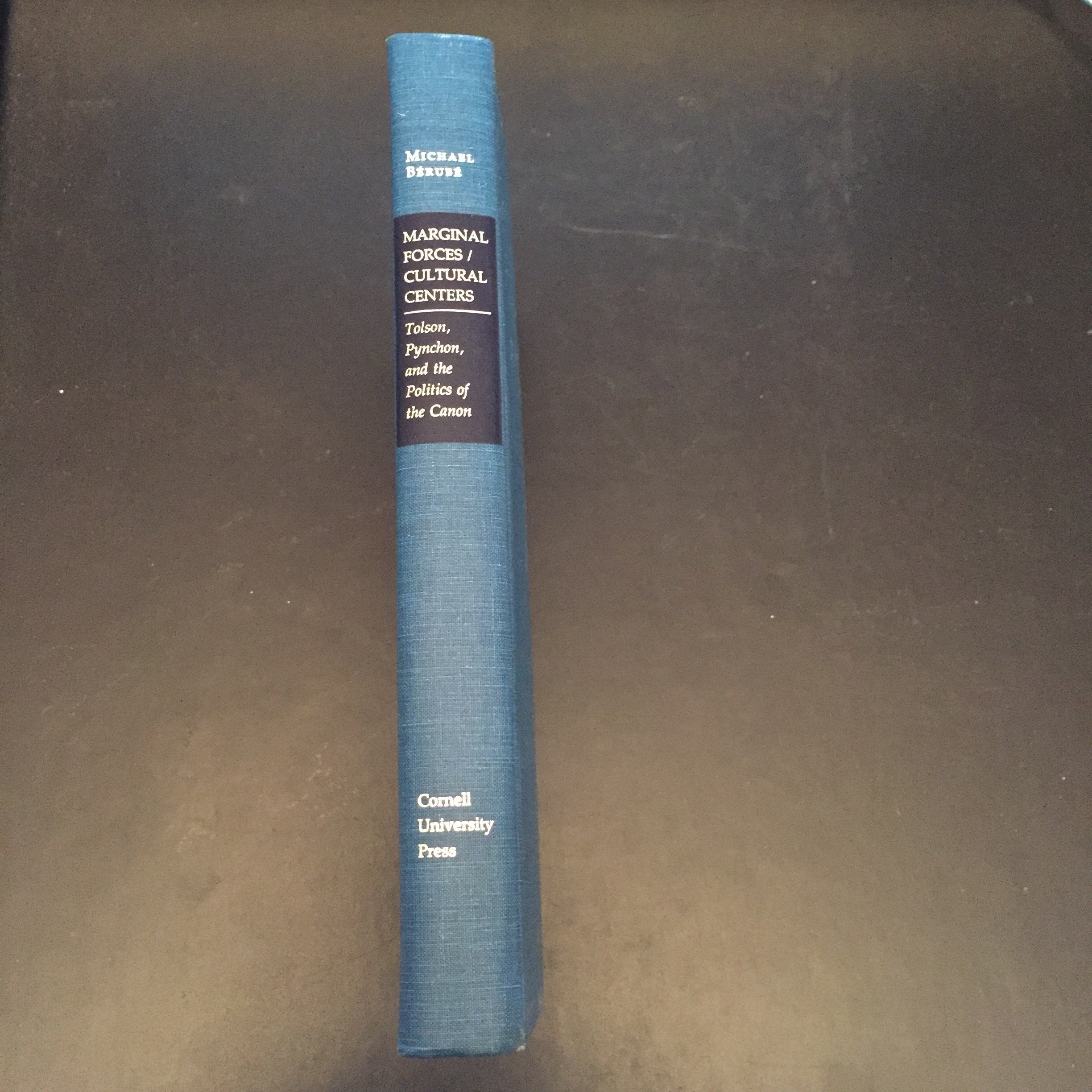 Marginal Forces/Cultural Centers: Tolson, Pynchon, and the Politics of the Canon,Used