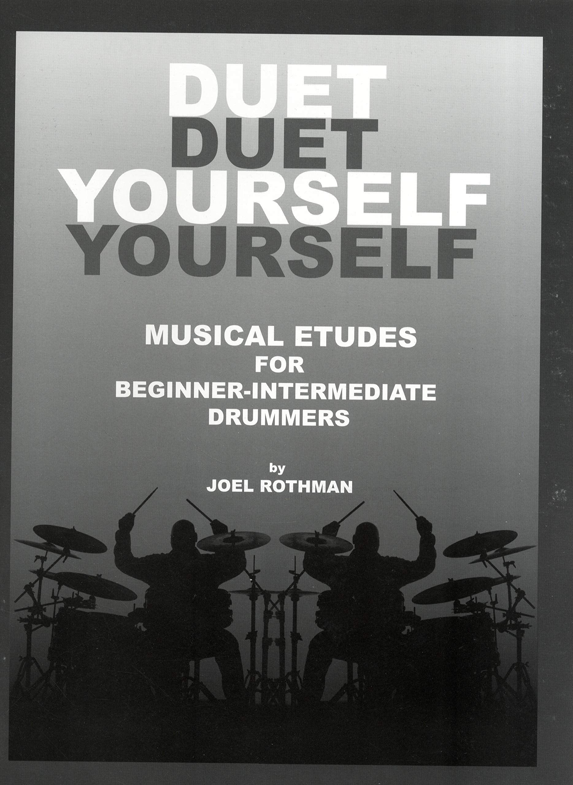 Jrp94  Duet Yourself Book 1: Musical Etudes For Beginner Intermediate Drummers,Used