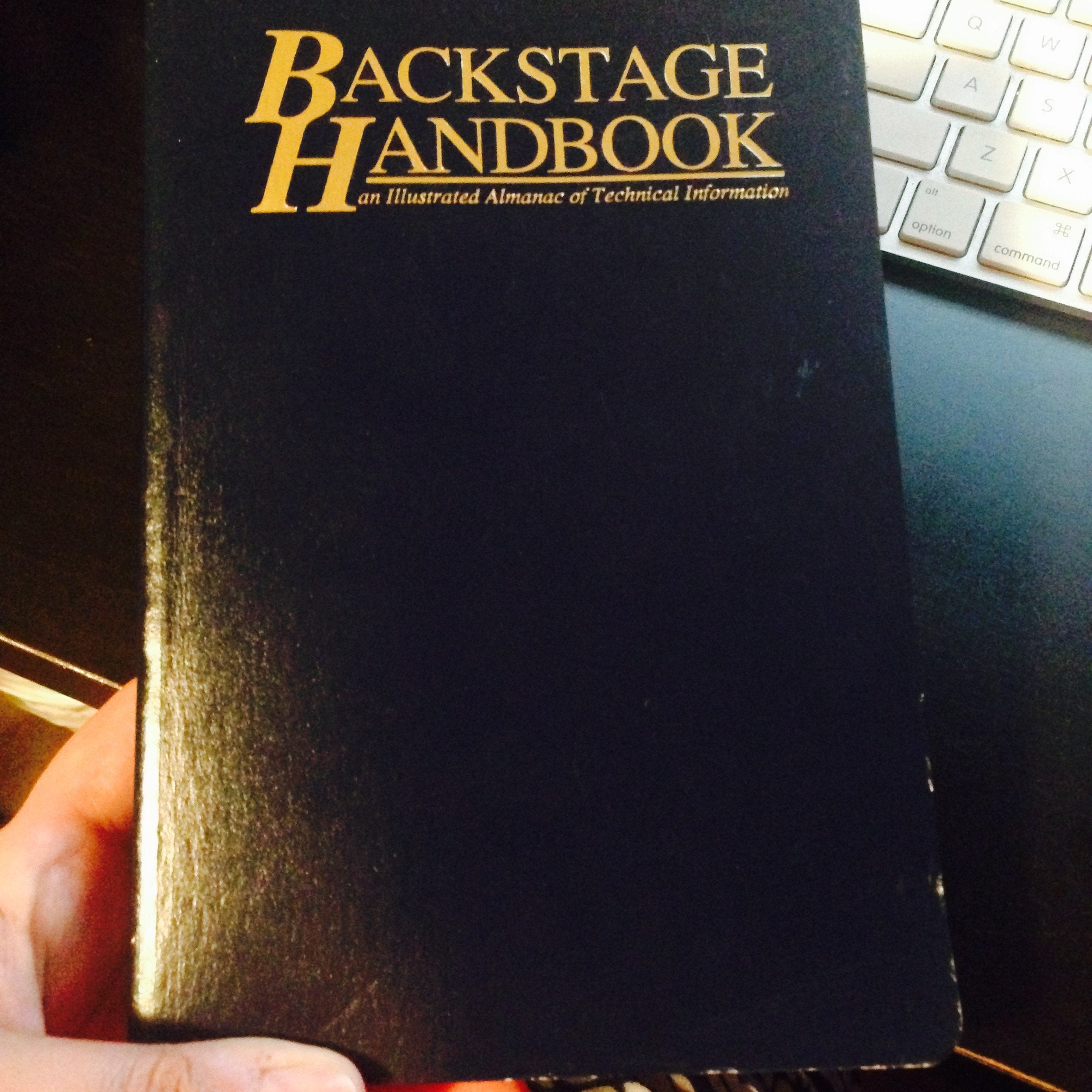 Backstage Handbook: An Illustrated Almanac of Technical Information,Used
