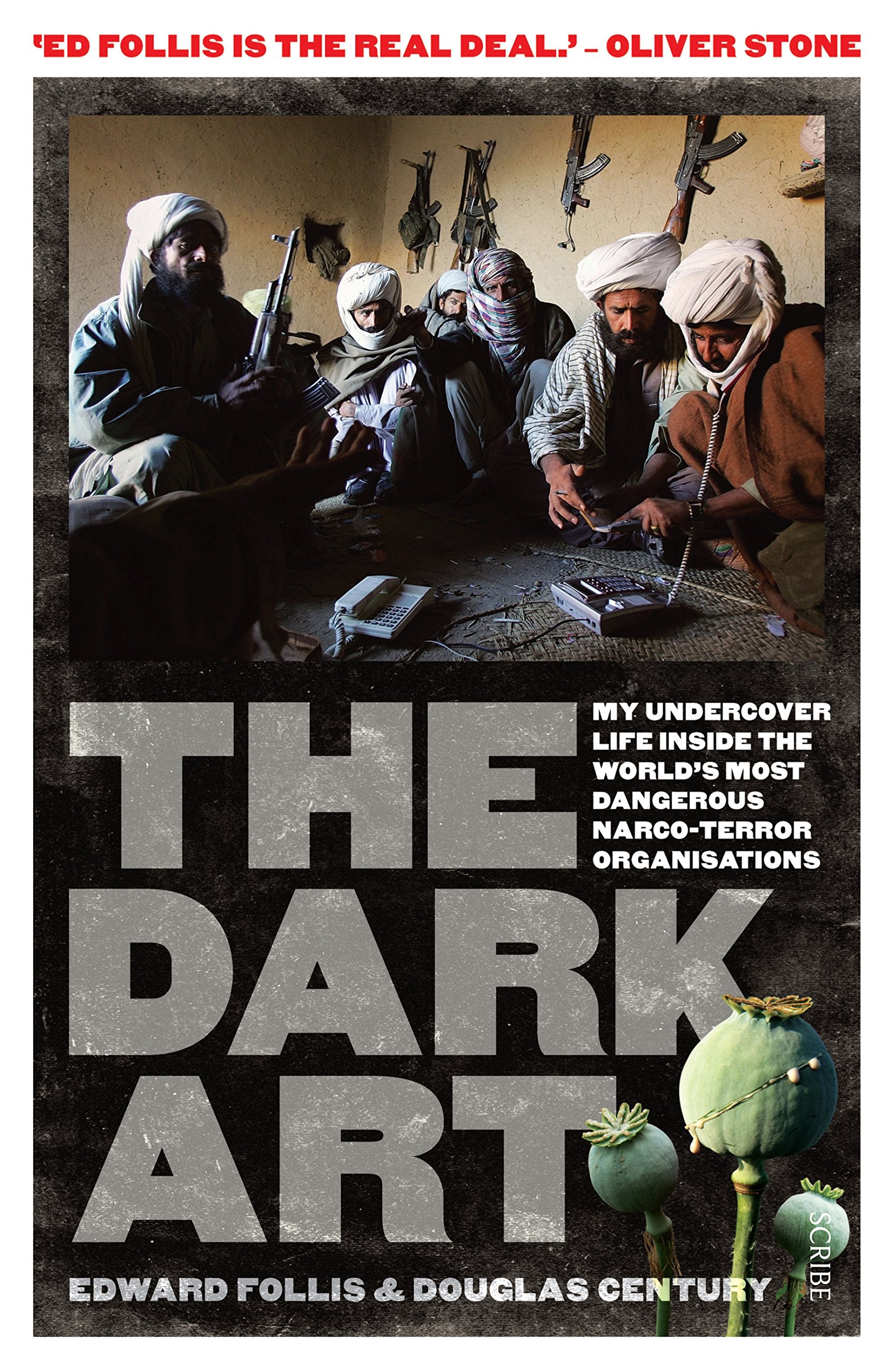 Dark Art: my undercover life in global narcoterrorism,Used