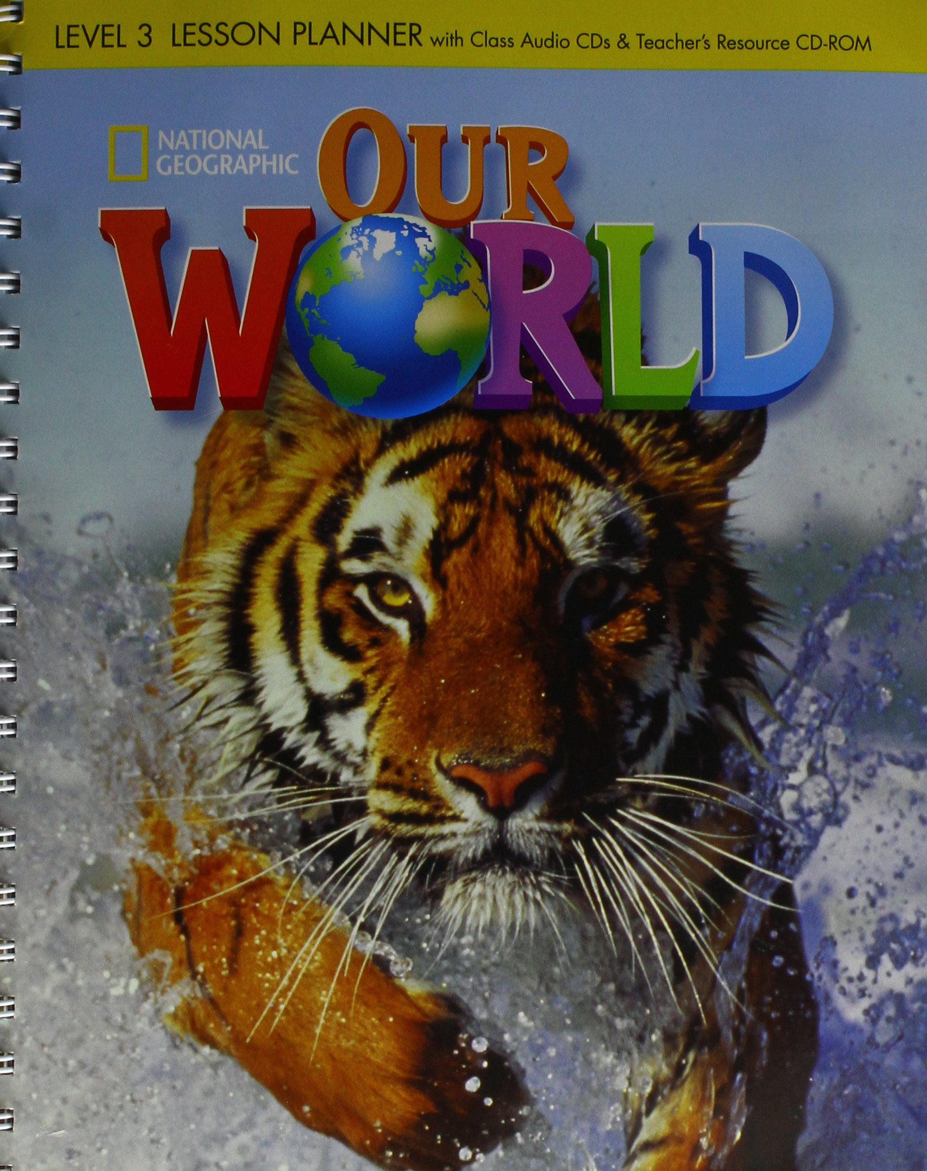 Our World 3: Lesson Planner with Audio CD and Teacher's Resource CDROM,Used